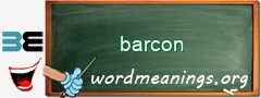 WordMeaning blackboard for barcon